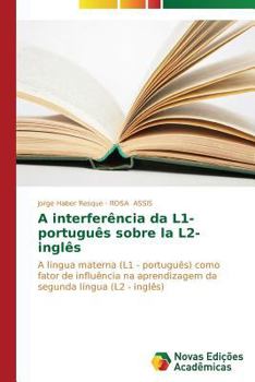 Paperback A interferência da L1- português sobre la L2- inglês [Portuguese] Book