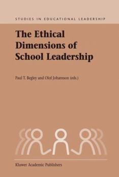 Paperback The Ethical Dimensions of School Leadership Book