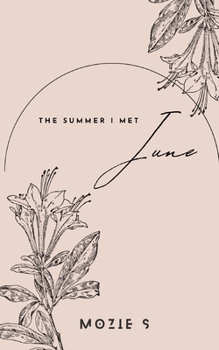 Paperback The Summer I Met June Book