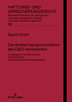 Hardcover Die direkte Inanspruchnahme des D&O-Versicherers [German] Book