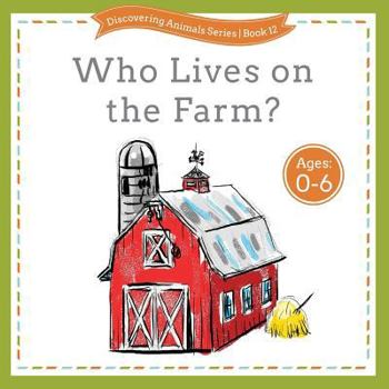 Paperback Who Lives on the Farm? Book