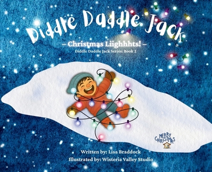 Hardcover Diddle Daddle Jack: Christmas Liighhhts! Book