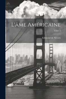 Paperback L'âme américaine; Tome 2 [French] Book