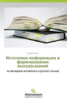Paperback Istochniki Informatsii V Formirovanii Vyskazyvaniya [Russian] Book