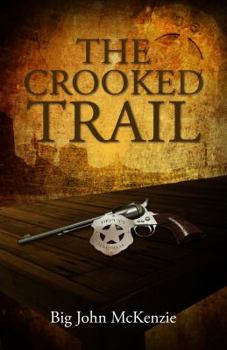 Paperback The Crooked Trail (Milo Thorne Series) (Volume 1) Book