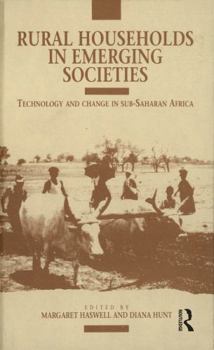 Hardcover Rural Households in Emerging Societies: Technology and Change in Sub-Saharan Africa Book