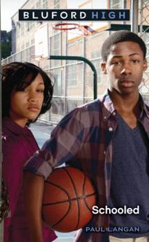 Schooled (Bluford Series, Number 15)