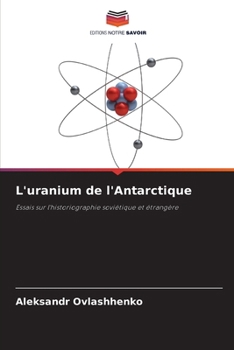 Paperback L'uranium de l'Antarctique [French] Book