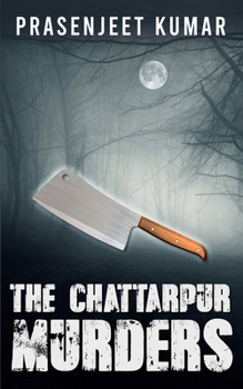 The Chattarpur Murders (Geeta Ratan)