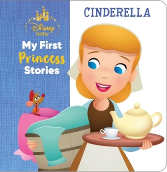 Hardcover Disney Baby: My First Princess Stories Cinderella Book