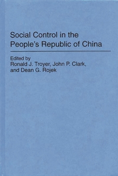 Hardcover Social Control in the People's Republic of China Book