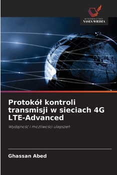 Paperback Protokól kontroli transmisji w sieciach 4G LTE-Advanced [Polish] Book