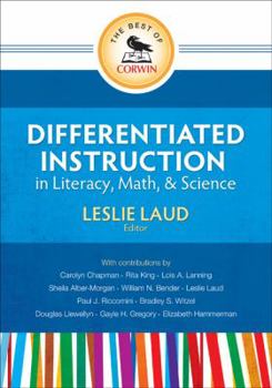 Paperback The Best of Corwin: Differentiated Instruction in Literacy, Math, and Science Book