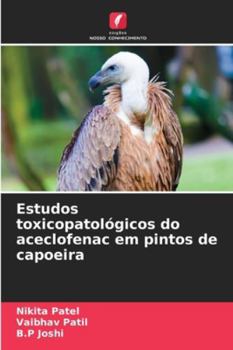 Paperback Estudos toxicopatológicos do aceclofenac em pintos de capoeira [Portuguese] Book