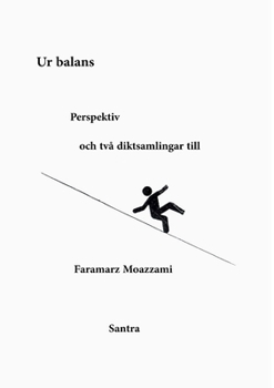 Paperback Ur balans, Perspektiv och två diktsamlingar till [Swedish] Book