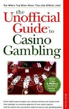 Paperback The Unofficial Guide to Casino Gambling Book