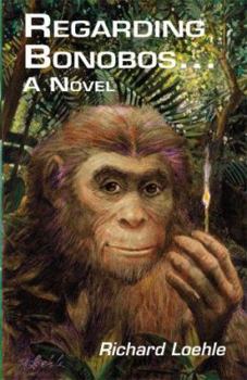 Paperback Regarding Bonobos Book
