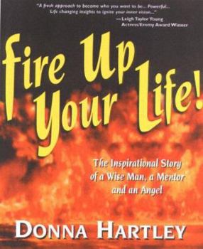 Hardcover Fire Up Your Life! Book