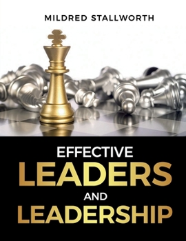 Paperback Effective Leaders and Leadership Book