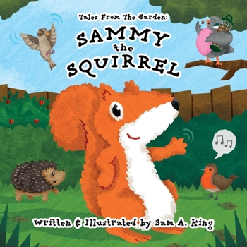 Paperback Sammy The Squirrel Book