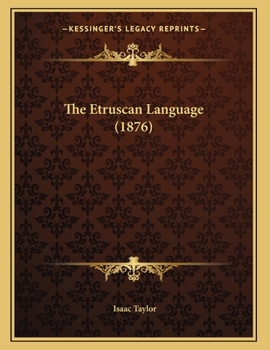 Paperback The Etruscan Language (1876) Book