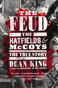 Paperback The Feud: The Hatfields and McCoys: The True Story Book