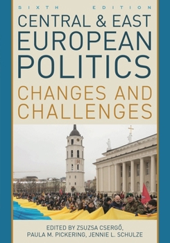 Hardcover Central and East European Politics: Changes and Challenges Book