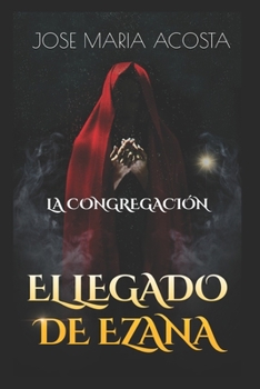 Paperback La Congregación: El Legado de Ezana [Spanish] Book