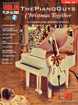 Paperback The Piano Guys - Christmas Together: Violin Play-Along Volume 74 Book
