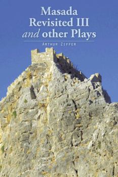 Hardcover Masada Revisited III and other Plays Book