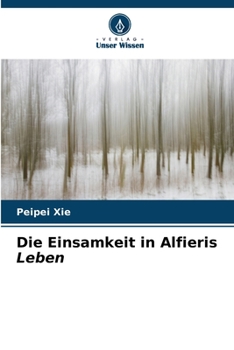 Paperback Die Einsamkeit in Alfieris Leben [German] Book