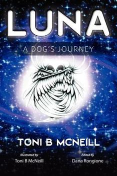 Paperback Luna: A Dog's Journey Book