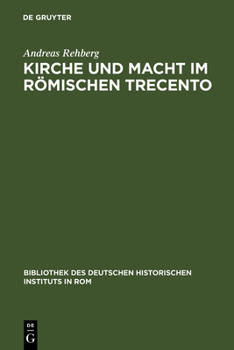 Hardcover Kirche und Macht im römischen Trecento [German] Book