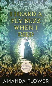 Library Binding I Heard a Fly Buzz When I Died: An Emily Dickinson Mystery [Large Print] Book