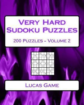 Paperback Very Hard Sudoku Puzzles Volume 2: Very Hard Sudoku Puzzles For Advanced Players Book