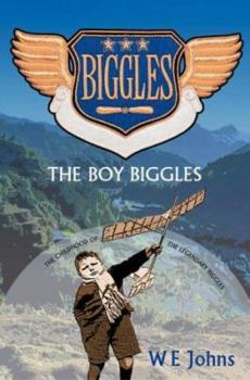 The Boy Biggles - Book #92 of the Biggles
