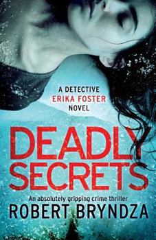 Paperback Deadly Secrets: An absolutely gripping crime thriller Book