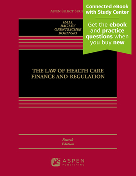 Paperback Law of Health Care Finance and Regulation: [Connected Ebook] Book