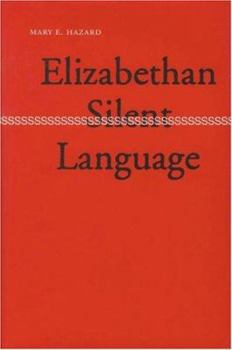Hardcover Elizabethan Silent Language Book