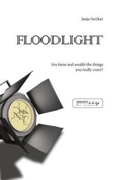 Paperback Floodlight: Are fame and wealth the things you really crave? Book