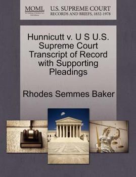 Paperback Hunnicutt V. U S U.S. Supreme Court Transcript of Record with Supporting Pleadings Book