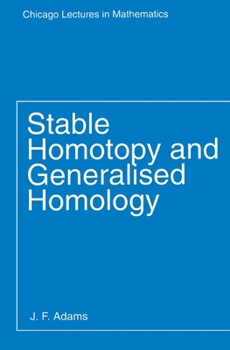 Paperback Stable Homotopy and Generalised Homology Book