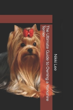 Owning a yorkshire sales terrier