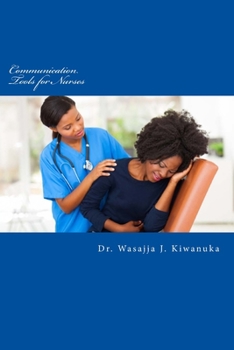 Paperback Communication Tools for Nurses: Therapeutic Communication Book