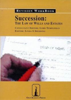 Succession: Revision Workbook: The Law of Wills and Estates