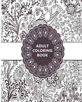 Paperback Adult Coloring Book: Relaxation Templates for Meditation and Calming Book