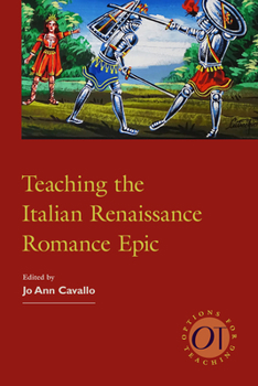 Paperback Teaching the Italian Renaissance Romance Epic Book