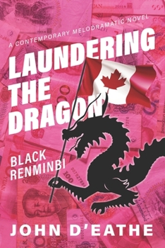 Paperback Laundering the Dragon: Black Renminbi Book