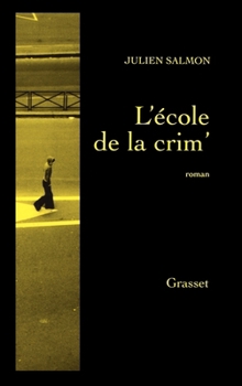 Paperback L'école de la crim' [French] Book