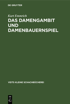 Hardcover Das Damengambit Und Damenbauernspiel [German] Book